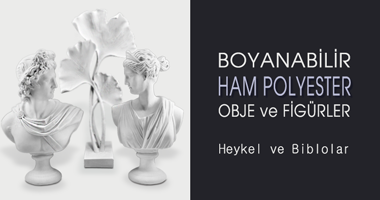 Boyanabilir Ham Polyester Objeler