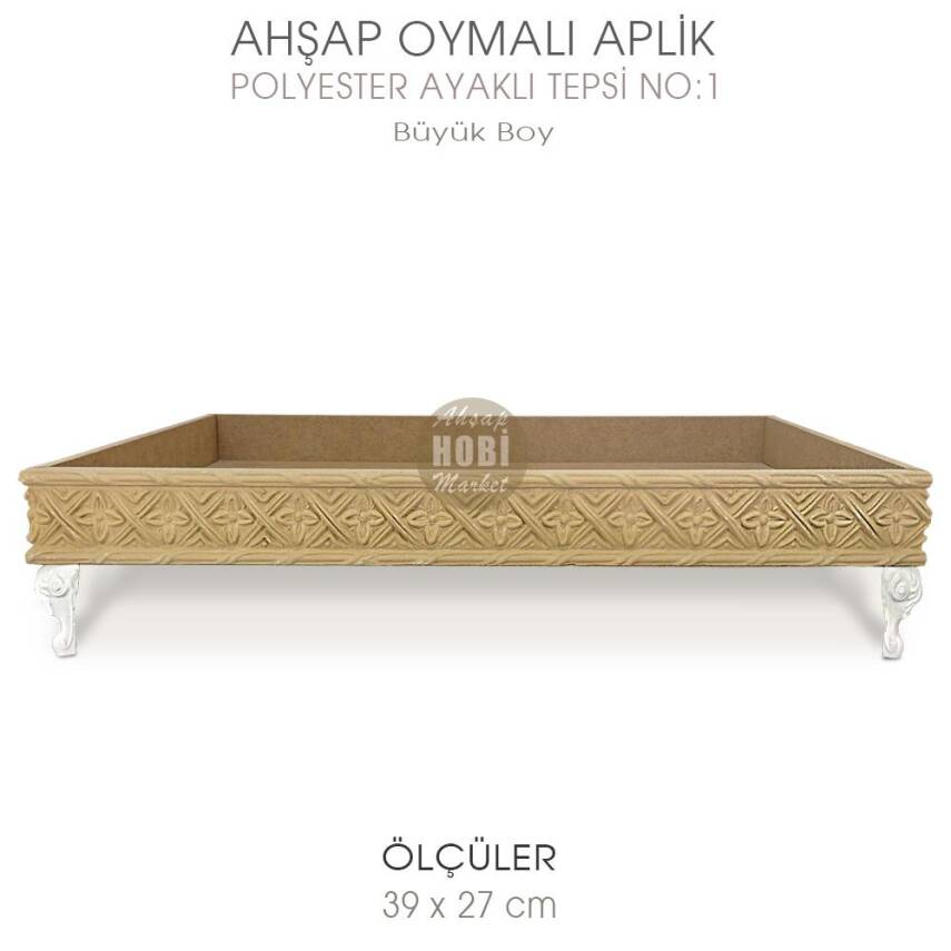 Ahşap Oymalı Aplik Tepsi Büyük Model 1 (39x27cm) Polyester Ayaklı - 1