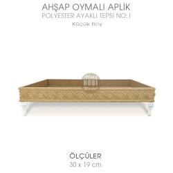 Ahşap Oymalı Aplik Tepsi Küçük Model 1 (30x19cm) Polyester Ayaklı - Tual Hobi Sanat