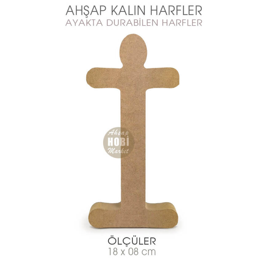 Ayakta Durabilen Kalın İ Harfi (18x8 cm) Ham Ahşap - 2