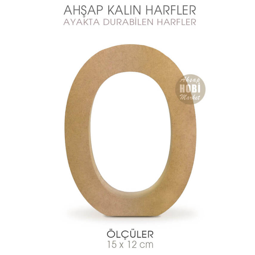 Ayakta Durabilen Kalın O Harfi (15x12 cm) Ham Ahşap - 2