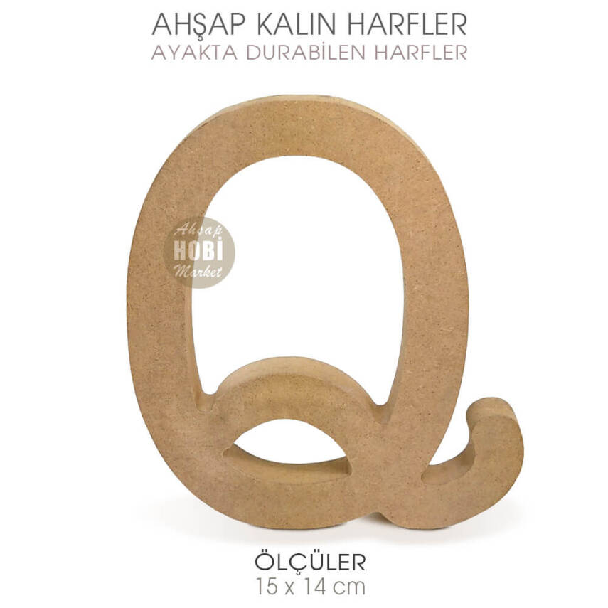 Ayakta Durabilen Kalın Q Harfi (15x14 cm) Ham Ahşap - 2