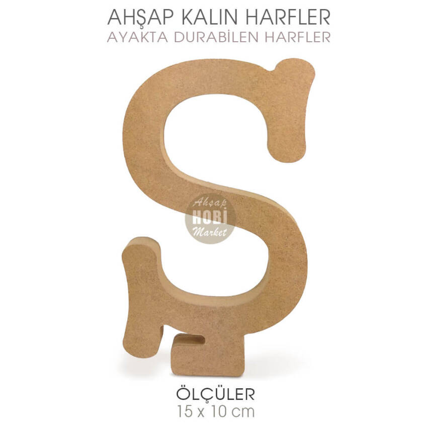 Ayakta Durabilen Kalın Ş Harfi (15x10 cm) Ham Ahşap - 2