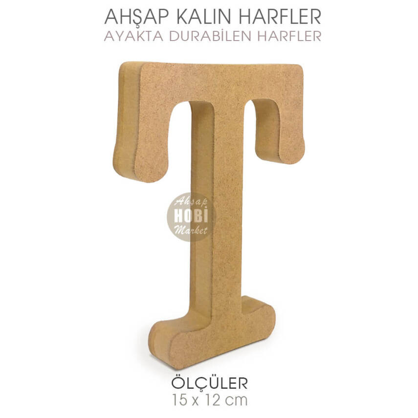 Ayakta Durabilen Kalın T Harfi (15x12 cm) Ham Ahşap - 1