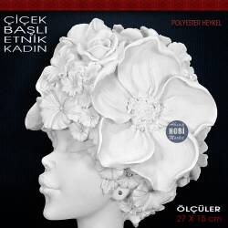 Çiçek Başlı Etnik Kadın Biblo (27x15 cm) Ham Polyester - Tual Hobi Sanat (1)