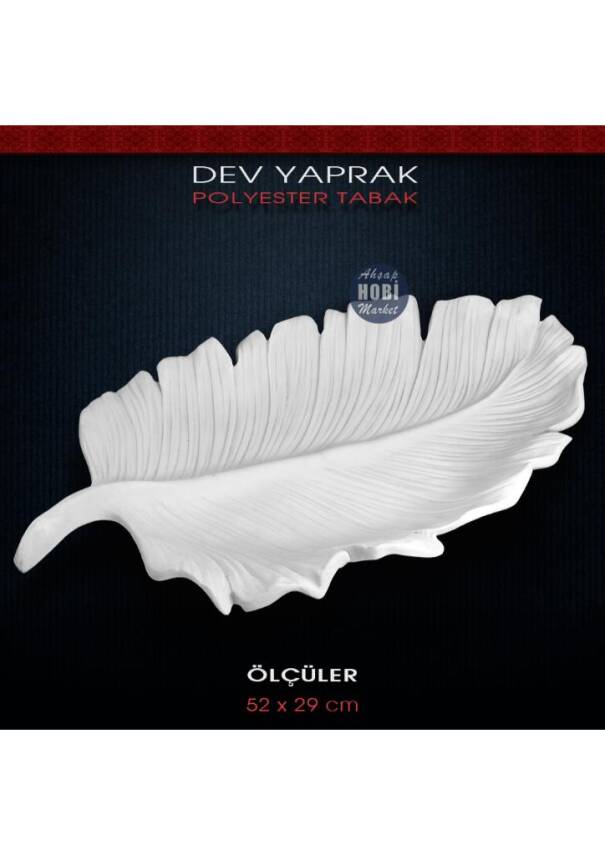 Dev Yaprak Tabak (52x29cm) Ham Polyester 2,5 kg - 1