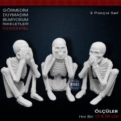 Görmedim Duymadım Bilmiyorum İskeletler (3 Parça) Ham Polyester - Tual Hobi Sanat (1)