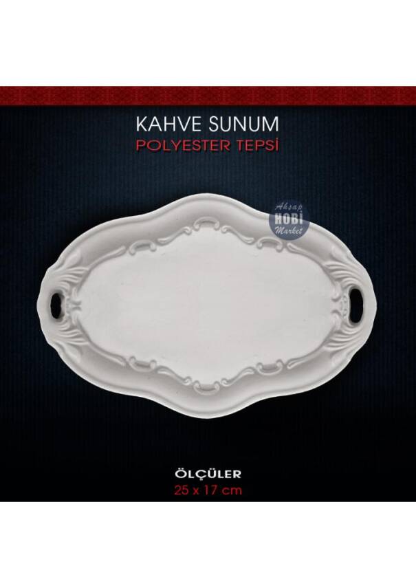 Kahve Sunum Tepsisi 25x17 cm Ham Polyester - 1