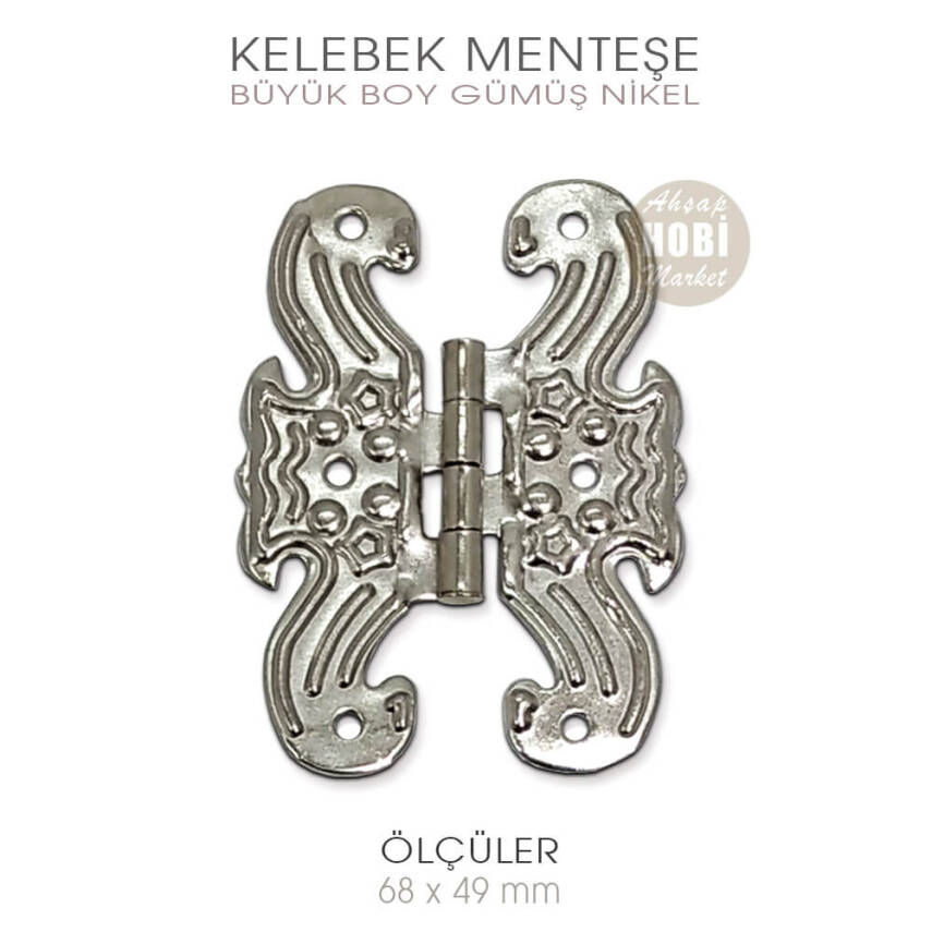 Kelebek Menteşe Gümüş Nikel Büyük Boy (68x49 mm) Vida Hediyeli - 1