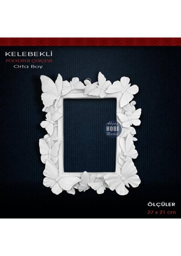 Kelebekli Çerçeve Orta Boy (27X21cm) Ham Polyester - 1