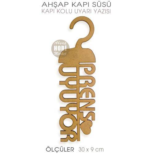 Prens Uyuyor Kapı Kolu Uyarı Yazısı (30x9 cm) - 1