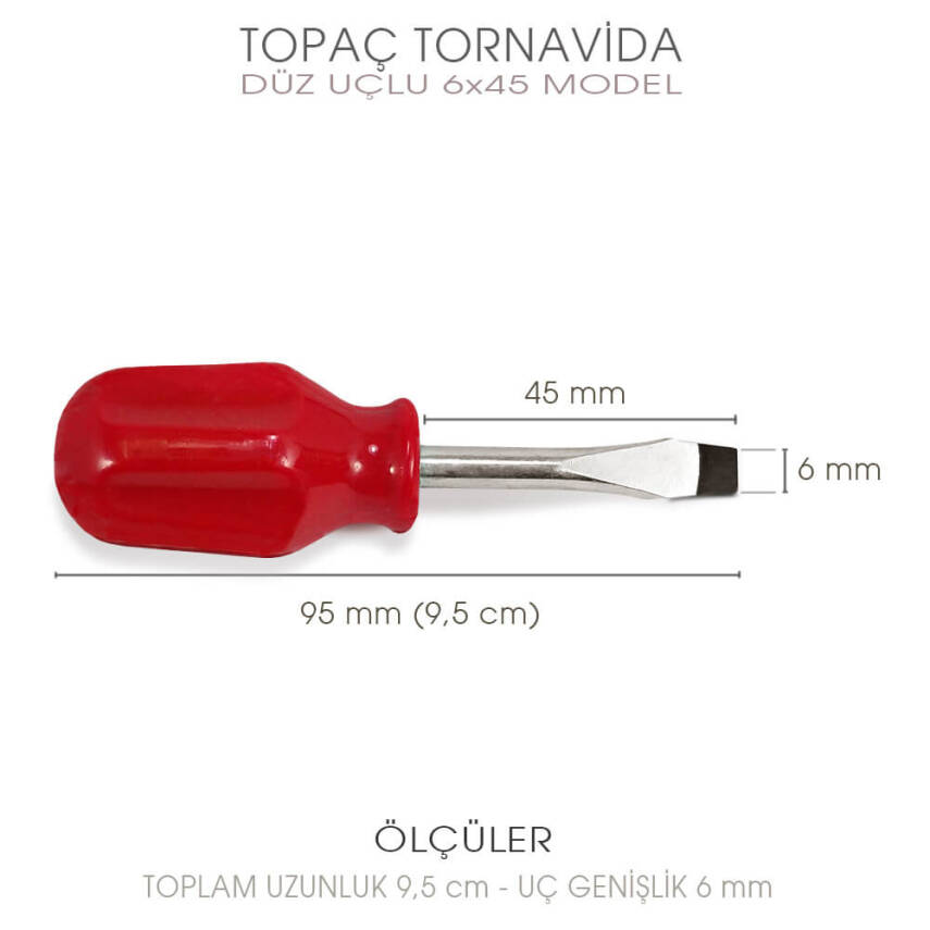 Topaç Tornavida Avuç İçi Düz Uçlu 6x45 Model (9,5 cm) - 2