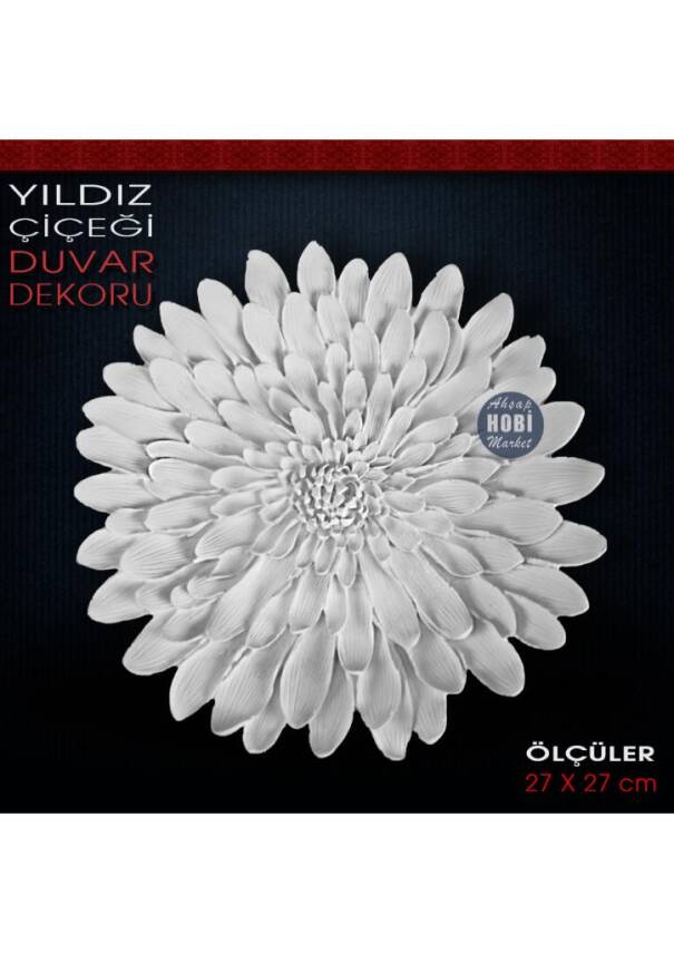 Yıldız Çiçeği Duvar Dekoru (27x27 cm) Ham Polyester - 1